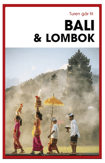 Turen går til Bali & Lomboks